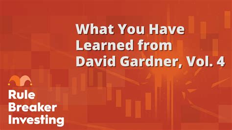 Lessons From The Motley Fools David Gardner