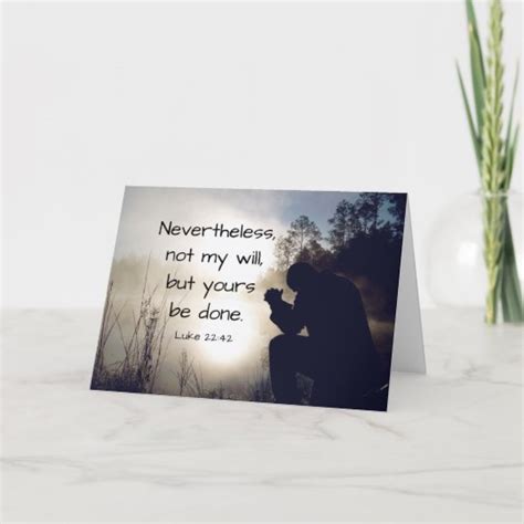 Luke 2242 Not My Will But Yours Be Done Bible Card