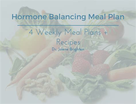Hormone Balancing Meal Plan 4 Weekly Meal Plans Recipes Dr Jolene