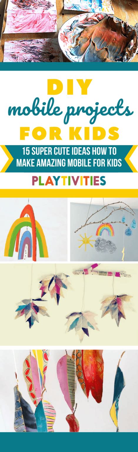 15 Amazing Yet Simple Mobile Projects For Kids Playtivities