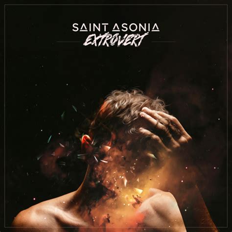 Stream Saint Asonia Listen To Extrovert Playlist Online For Free On