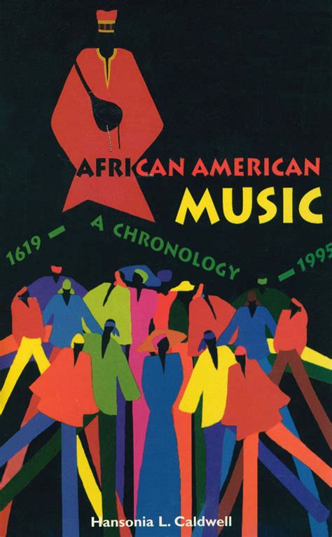 African American Music A Chronology