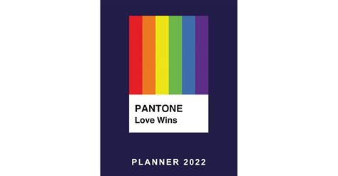 Lgbtq Pantone Love Wins White Monthly Planner 2022 Colorful Book Lgbtq Community T Gay