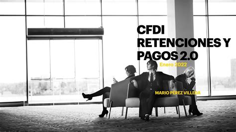 CFDI Retenciones 2 0 Obligación de emitir el CFDI Retenciones 2 0 en