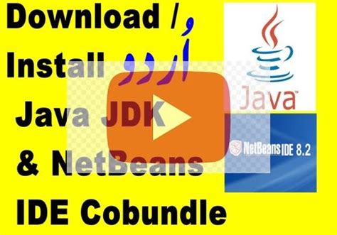 Download And Install Java JDK And NetBeans IDE This Java Programming Tutorial Will Explain The