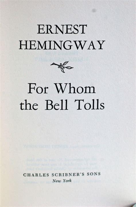 For Whom The Bell Tolls Ernest Hemingway Charles Scribners Son