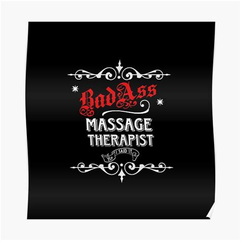 bad ass massage therapist tattoo meme poster by massaginggeek redbubble