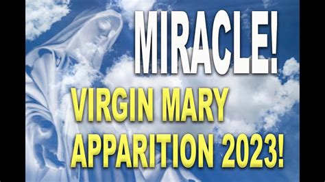 Virgin Mary Appear During Mass Miracle Apparition 2023 Youtube