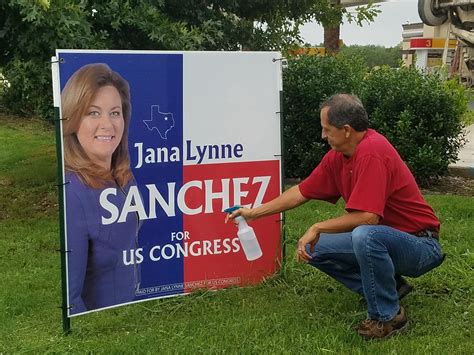 Texas Congressional Candidate Jana Lynne Sanchez Sprays Yard Signs With