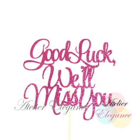 Good Luck Well Miss You Cake Topper Farewell Cake Etsy Canada