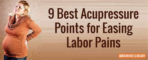 9 Effective Pressure Points For Labor And Delivery