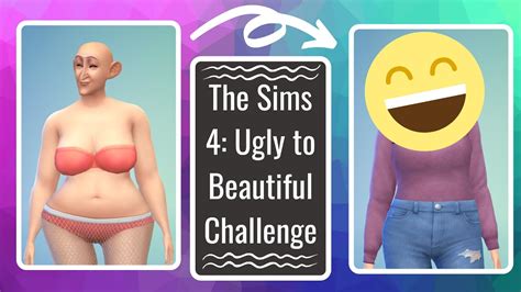 Ugly To Beautiful Challengethe Sims 4 Speed Cas Youtube