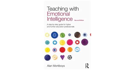 Teaching With Emotional Intelligence A Step By Step Guide For Higher