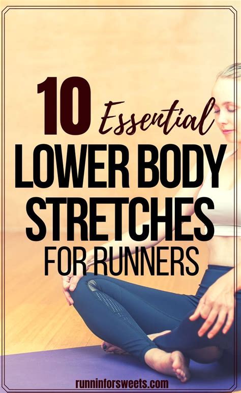 These 10 Lower Body Stretches For Runners Are Essential In Your Post