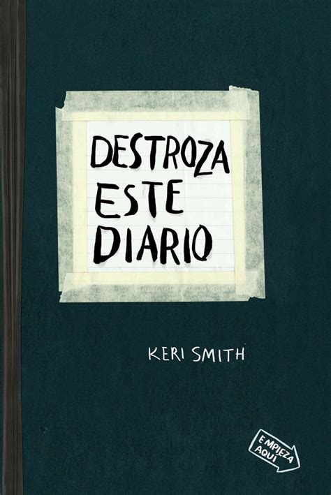 Keri Smith Destroza Este Diario Libros Prohibidos