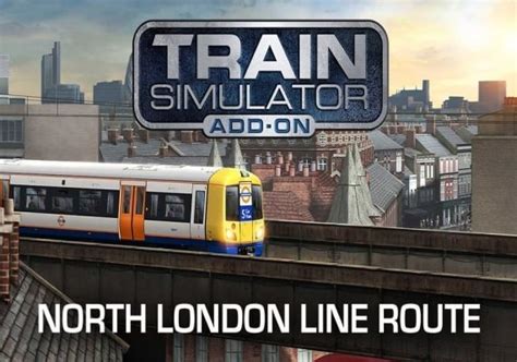 Train Simulator North London Line Route Add On Steam