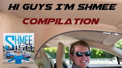 Hi Guys Im Shmee 1 Minute Compilation S Driving Youtube