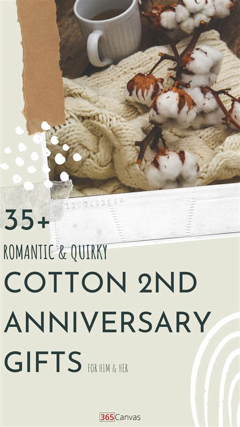 Check spelling or type a new query. Cotton Anniversary Gifts: 36 Romantic, Quirky Ideas For ...