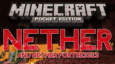 Nether And Nether Fortresses In Minecraft Pocket Edition Youtube