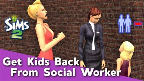 How To Get Your Kids Back From The Social Worker Sims 2 Tutorial