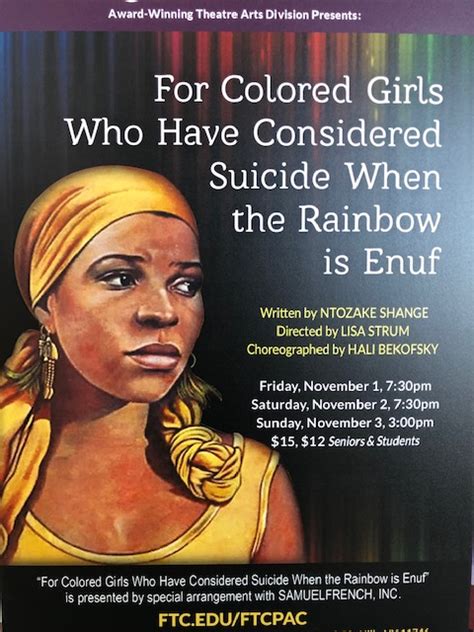 For Colored Girls Who Have Considered Suicide When The Rainbow Is Enuf