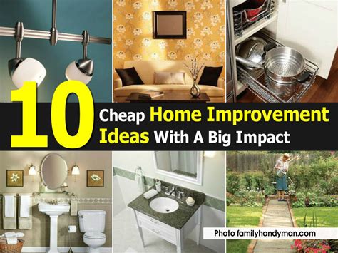 10 Cheap Home Improvement Ideas With A Big Impact