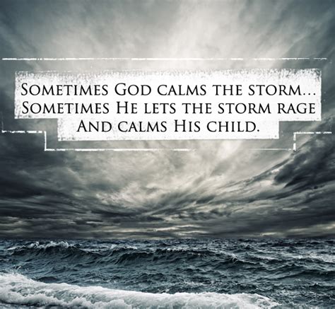 Storms Of Life Bible Quotes Dont Sweat The Storm If You Know Jesus
