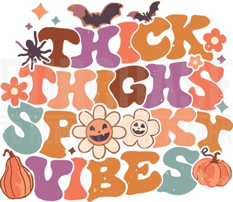 Retro Groovy Funny Halloween Thick Thighs And Spooky Vibes Svg