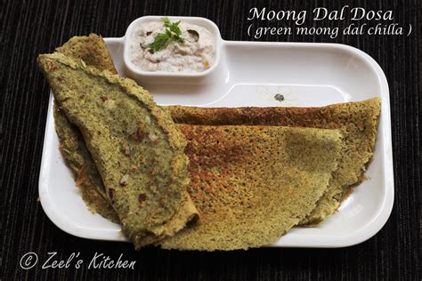 Moong Dal Dosa Green Moong Dal Chilla Pesarattu Zeel S Kitchen