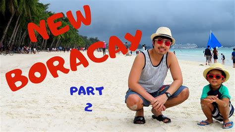 Exploring New Boracay Part YouTube