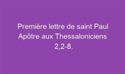 Première Lettre De Saint Paul Apôtre Aux Thessaloniciens 2 2 8