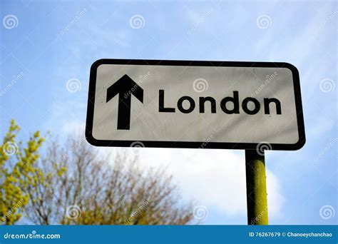 Traffic Sign To London Stock Image Image Of England 76267679