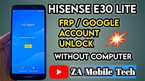 Hisense E Lite Frp Bypass Unlock Google Acc Hisense E Lite Za Mobile Tech Youtube