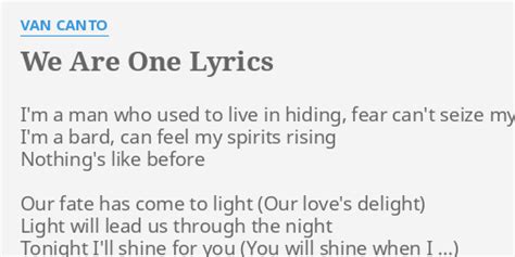 We Are One Lyrics By Van Canto Im A Man Who