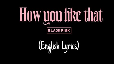 Blackpink How You Like That English Version Easy Lyrics Youtube