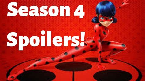 Remember that this is the 4th episode of season 4, following gang of. Miraculous Ladybug Season 4 New Spoilers - YouTube