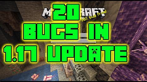 20 Bugs Still In 117 Minecraft Caves And Cliffs Update Youtube