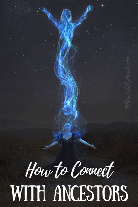 How To Connect With Your Ancestors Otherworldly Oracle