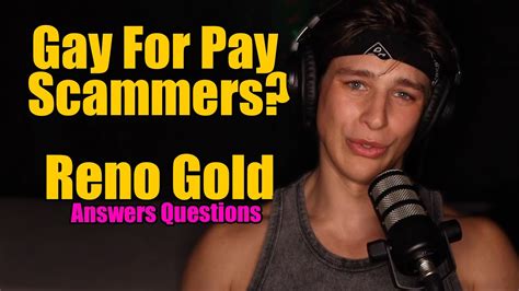 Exclusive Gay For Pay Scammers Youtube