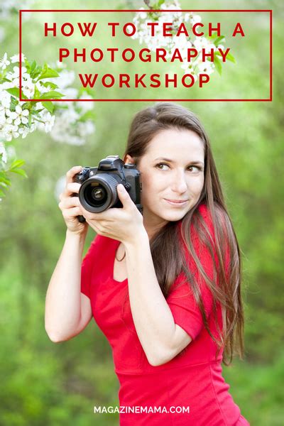 Top 5 Tips For Teaching Photography To Newbies Magazine Mama