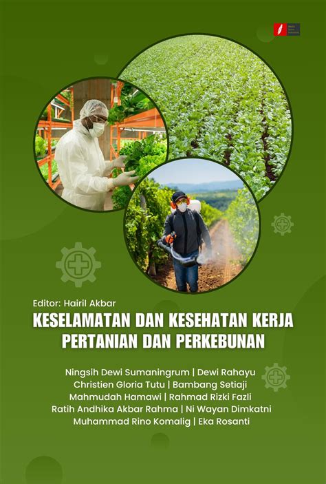 KESELAMATAN DAN KESEHATAN KERJA PERTANIAN DAN PERKEBUNAN