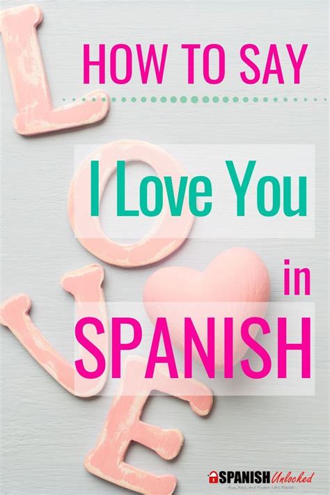 How To Say I Love You In Spanish Learning Spanish Spanish Learn Spanish Online
