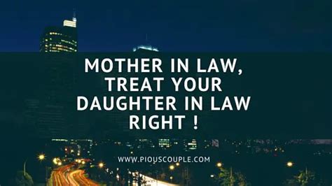 Treat Your Daughter In Law Right Pious Couple