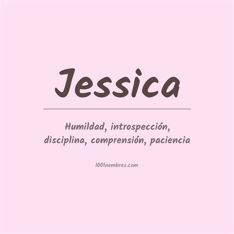 Significado Del Nombre Jessica