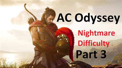 Assassin S Creed Odyssey Walkthrough Gameplay Nightmare Difficulty