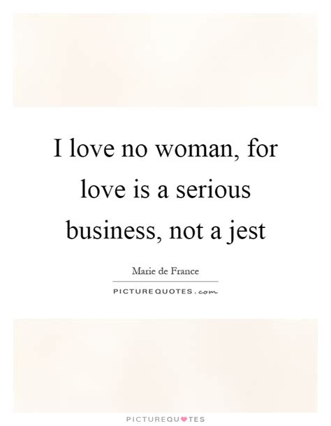 There's nothing wrong with staying small. Marie De France Quotes & Sayings (27 Quotations)