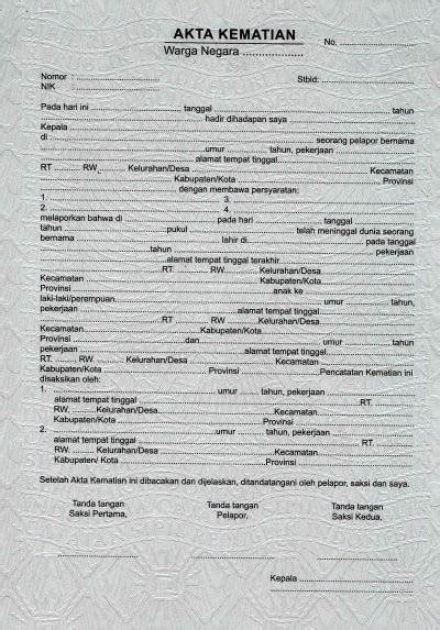 Surat kematian (visum) dari dokter/petugas kesehatan. Pembuatan Akte Kematian