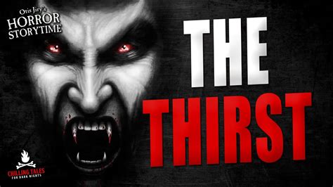 The Thirst A Tale Of The Witchkin Creepypasta 🎃 Otis Jiry Scary