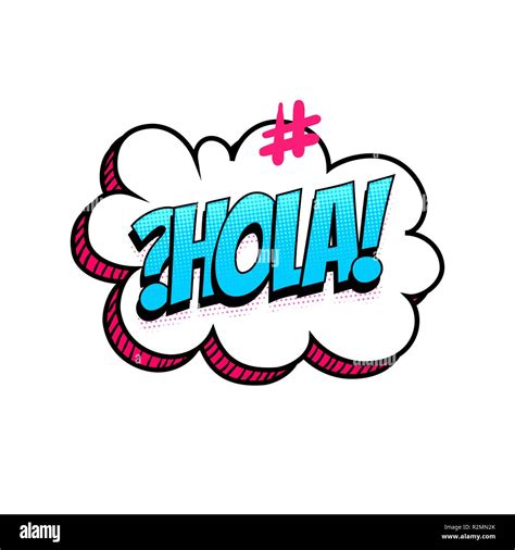 Hola Hi Hello Hashtag Spanish Language Comic Text Sound Effects Pop