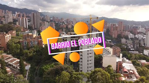 Barrio El Poblado Medellin Colombia Youtube